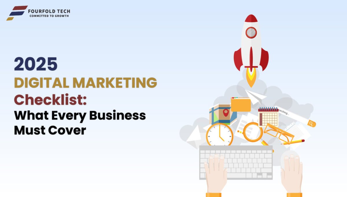 Digital Marketing Checklist 2025: What Every Business Must Cover