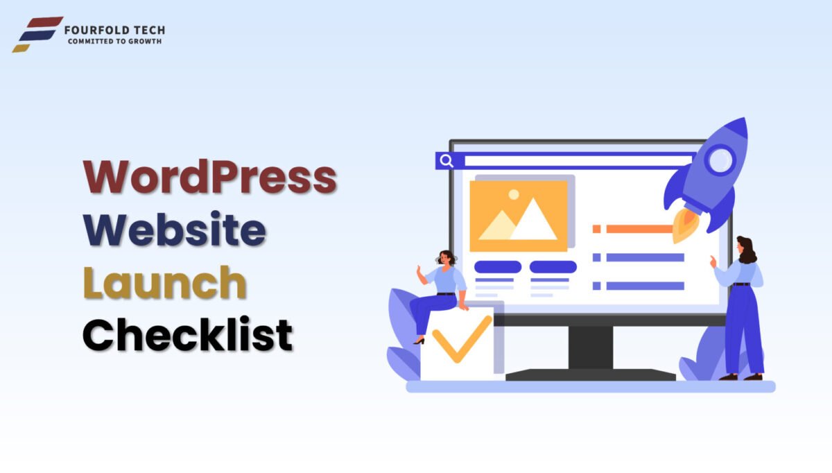 The Ultimate WordPress Website Launch Checklist for 2025